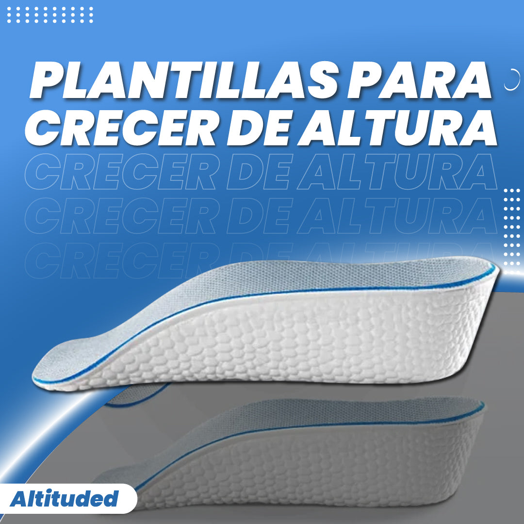 Plantillas para crecer de altura - Altituded™